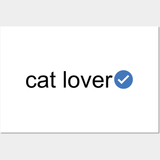 Verified Cat Lover (Black Text) Posters and Art